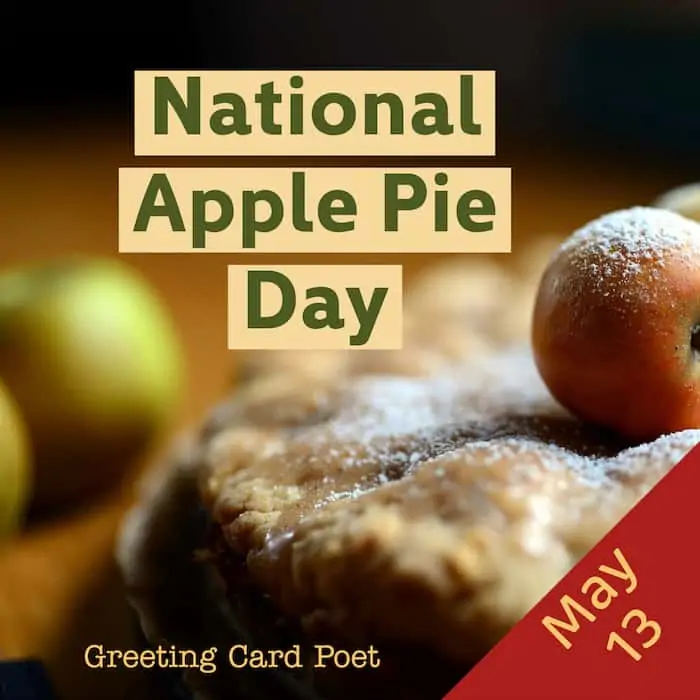 National Apple Pie Day.
