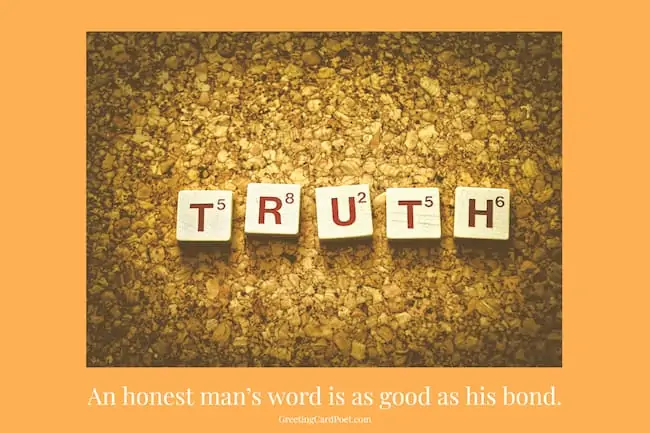 A honest man's word