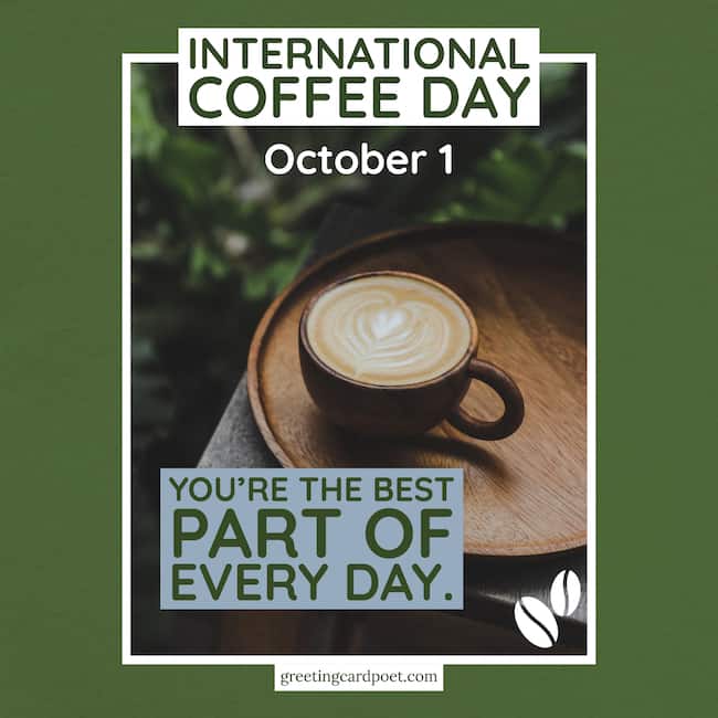 International Coffee Day.