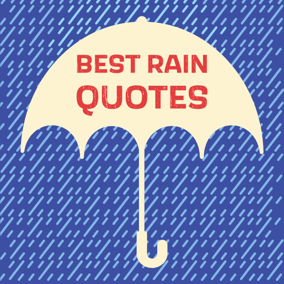 Best Rain Quotes and Sayings
