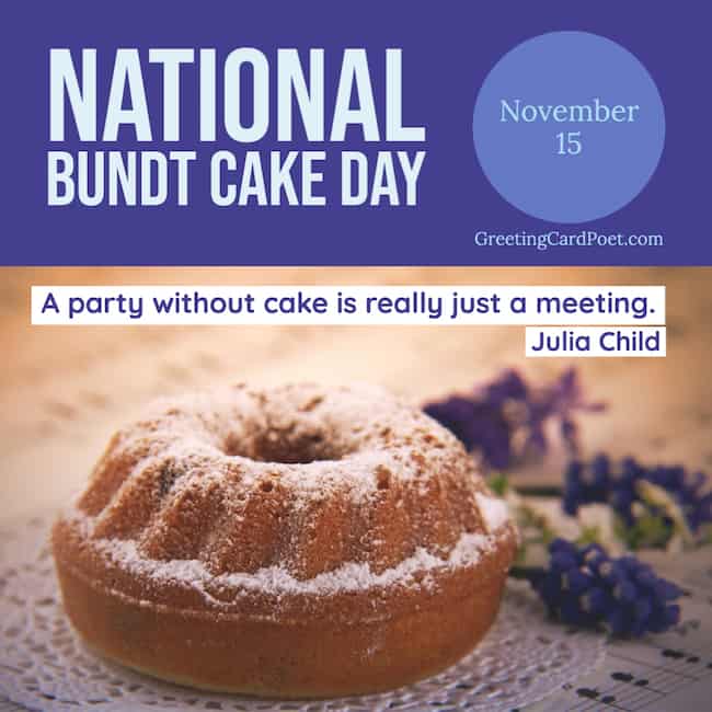 National Bundt Cake Day.