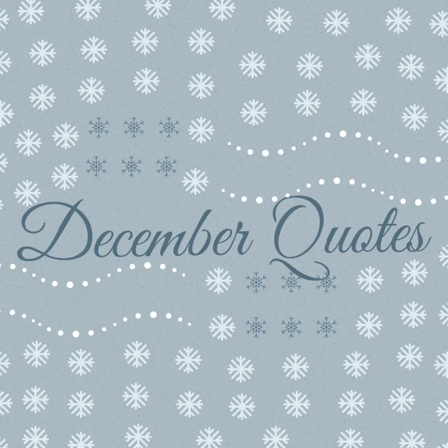 December Quotes and Captions