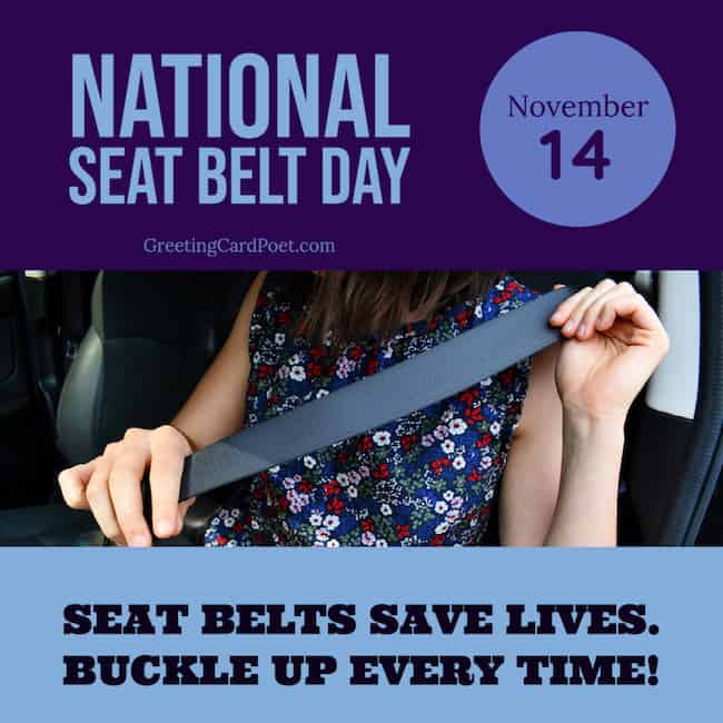 National Seat Belt Day.
