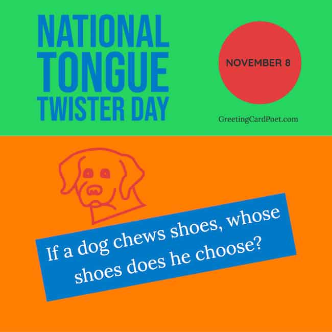 National Tongue Twister Day.