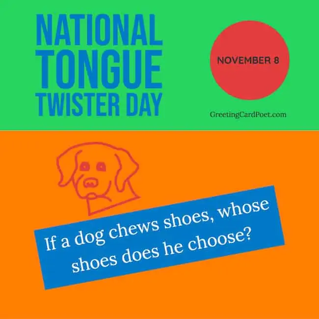 National Tongue Twister Day.