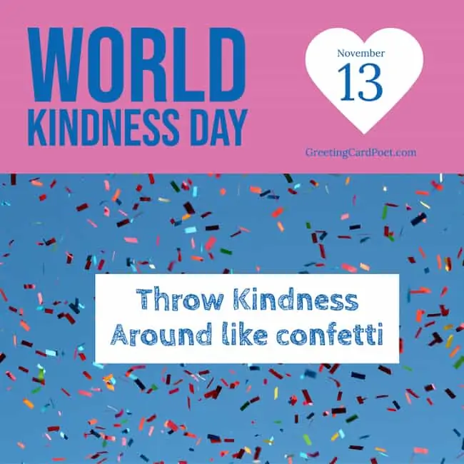World Kindness Day.