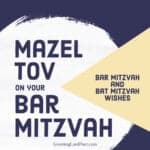 Bar Mitzvah and Bah Mitzvah Wishes