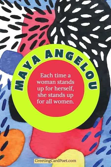Maya Angelou on women standing up for themselves