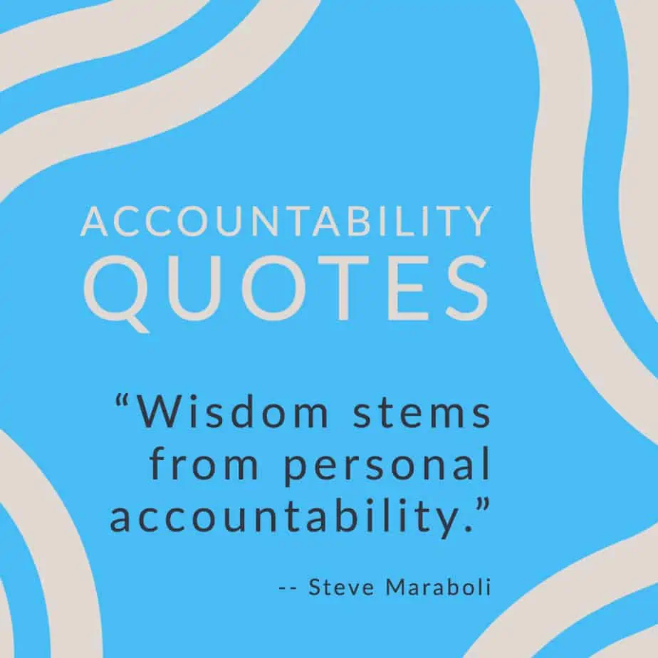 Accountability Quotes and Captions