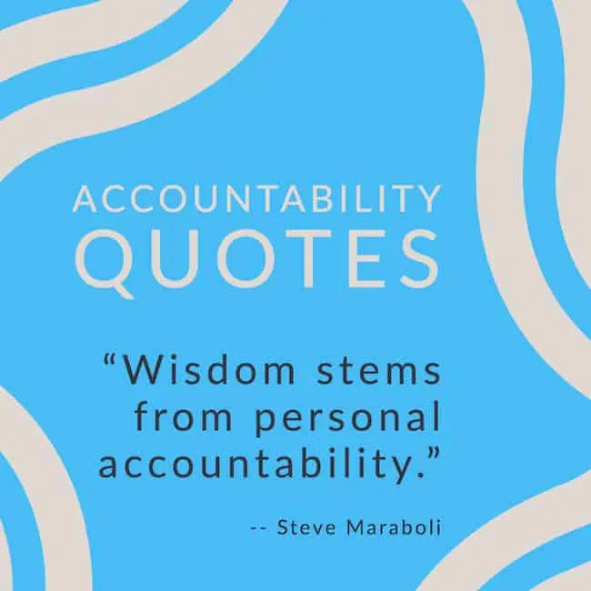 Wisdom stems from personal accountability quote