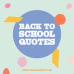 Back to School quotes and captions