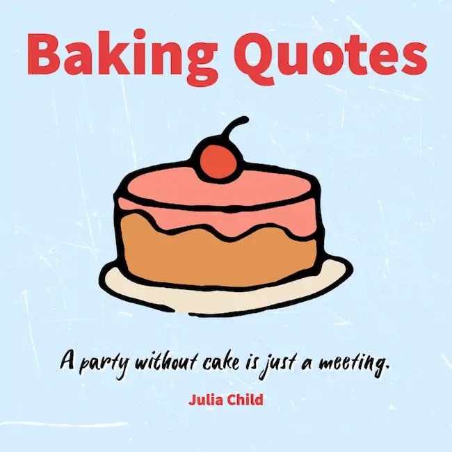 Best Baking Quotes and Captions.
