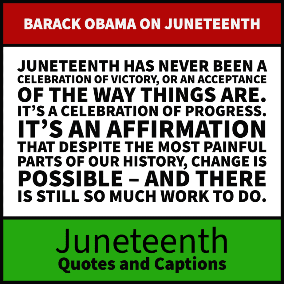 Juneteenth Quotes and Captions