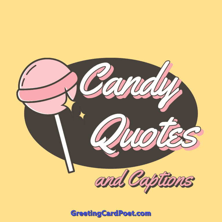 Candy quotes and captions.