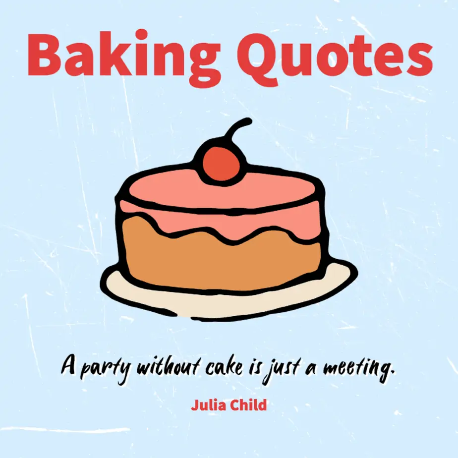 Baking Quotes and Captions