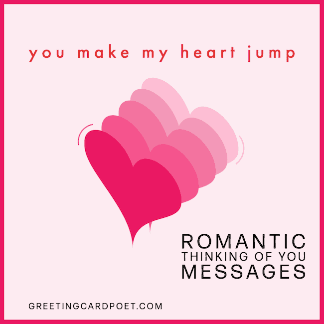 Best romantic thinking of you messages.