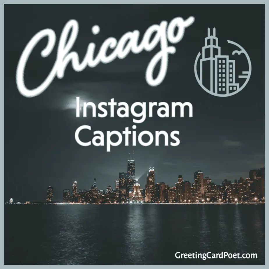 Chicago Instagram Captions