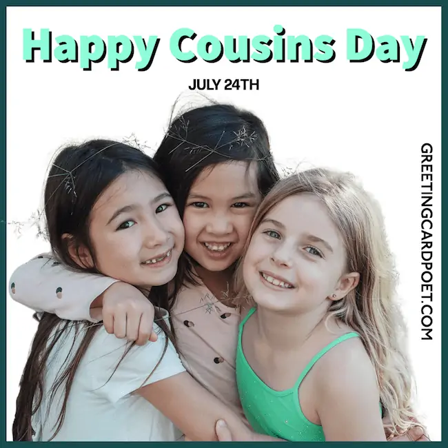 National Cousins Day.