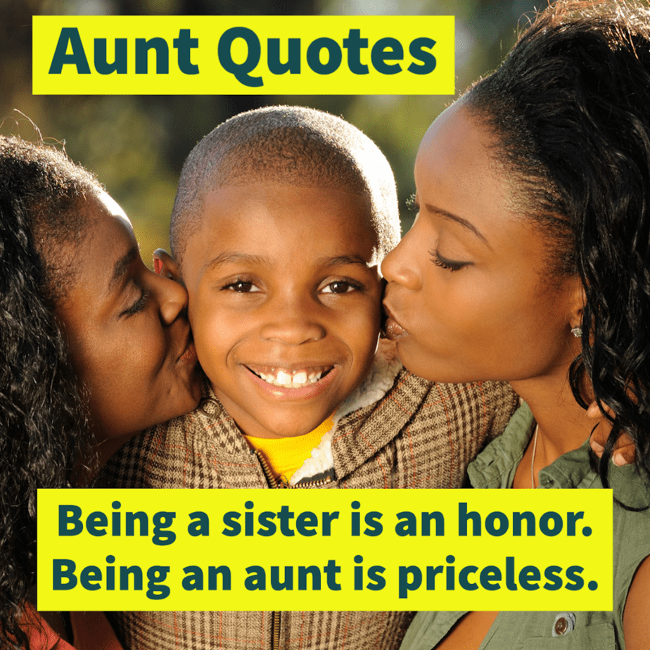 100 Best Aunt Quotes Straight From The Heart (We Are Family)
