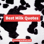 milk quotes and sayings.