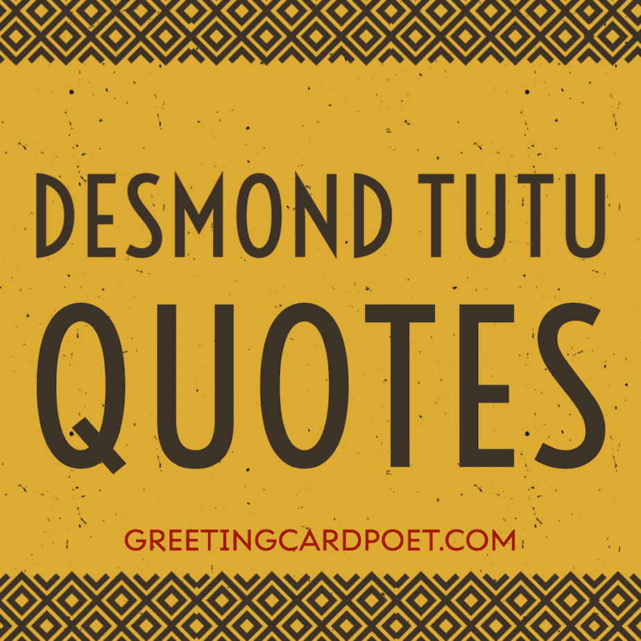 Best Desmond Tutu quotes.