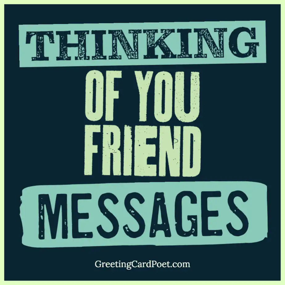 Thinking of You Friend Messages