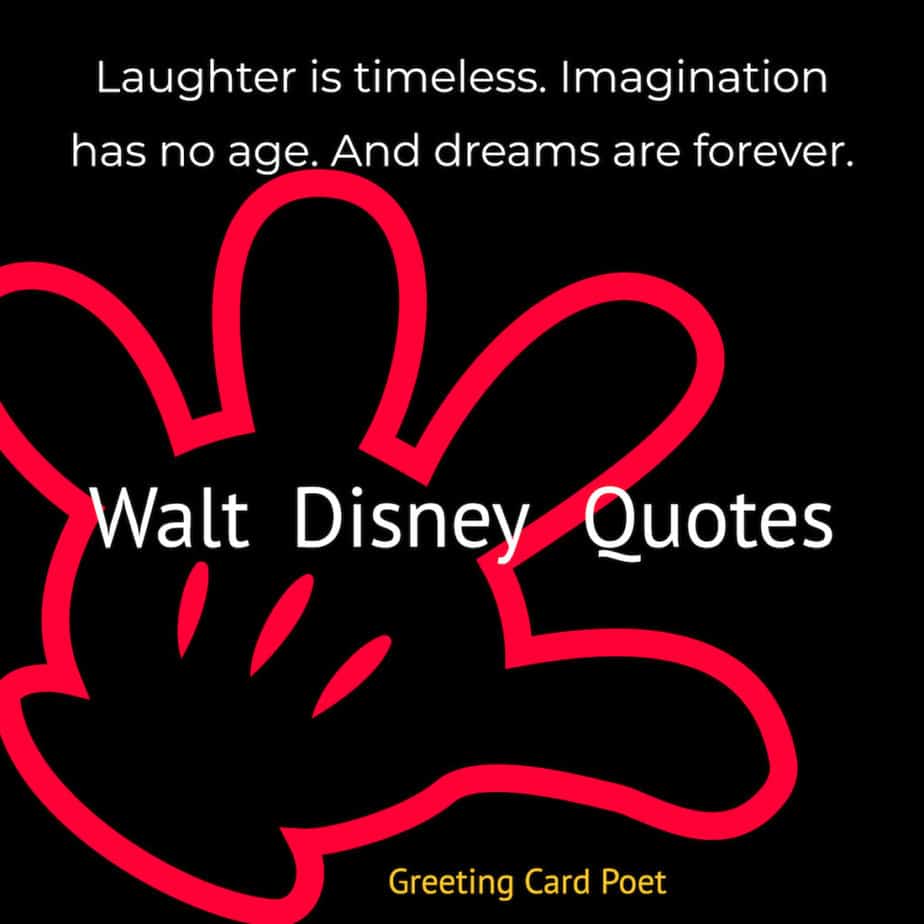 Walt Disney Quotes and Sayings.