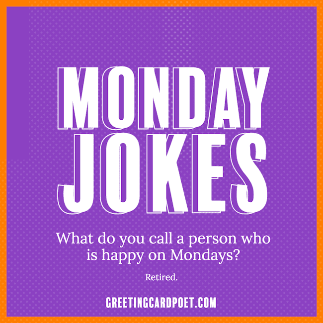 Funny Monday Jokes