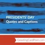 Presidents' Day Quotes and Captions.