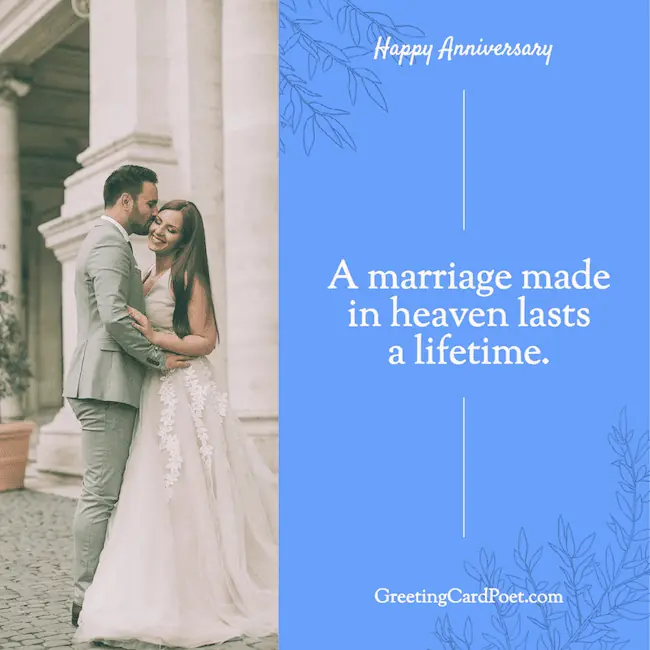 A marriage made in heaven lasts a lifetime.