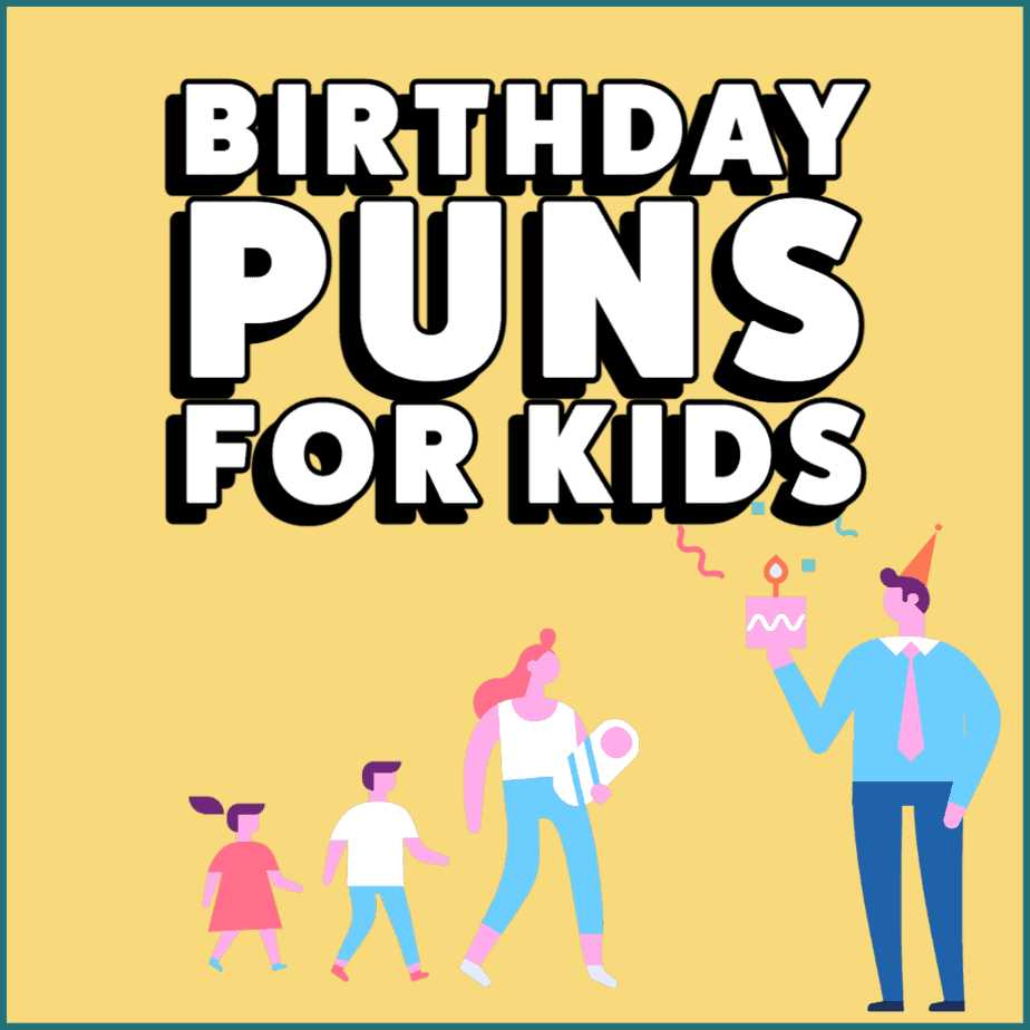 Birthday Puns For Kids