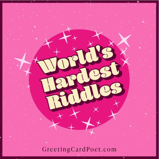 The World's Hardest Riddles to solve.