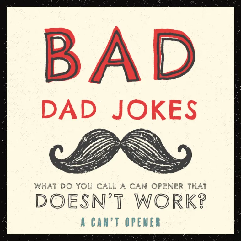 Bad Dad Jokes for Laughs.