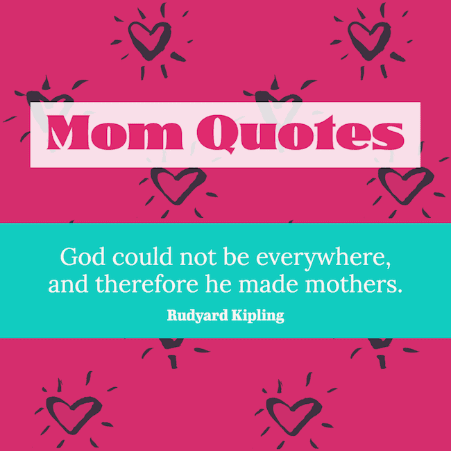 Good mom quotes and sayings.