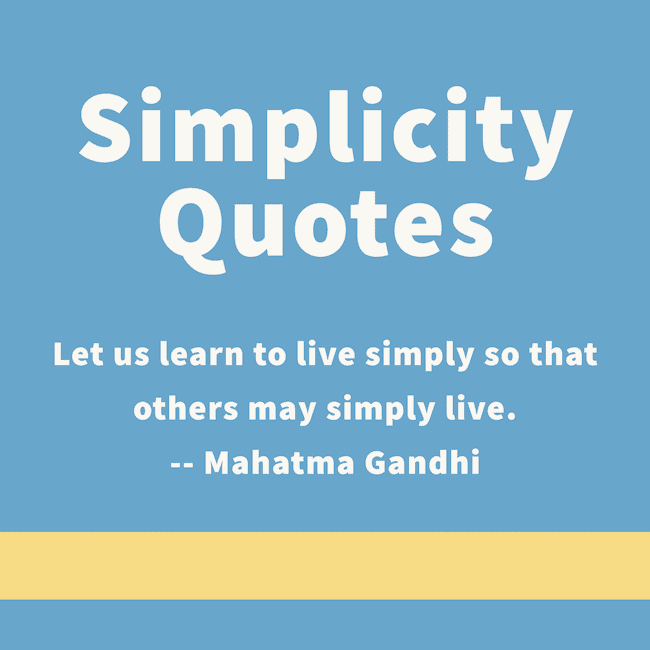 Best simplicity quotes.