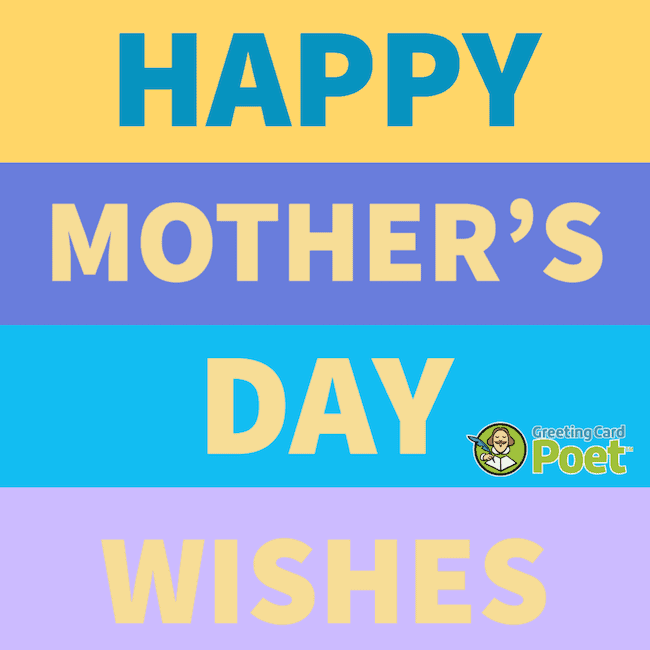 Great Happy Mother's Day Wishes.