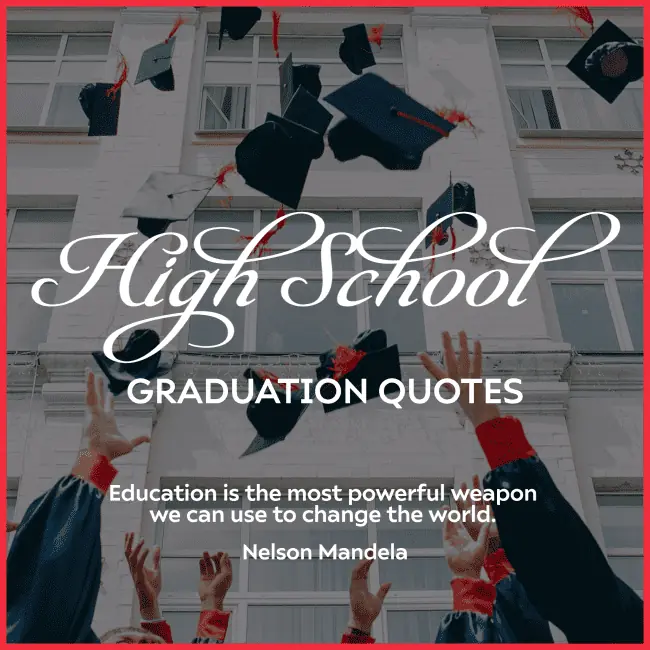 Nelson Mandela High School Graduation quote.