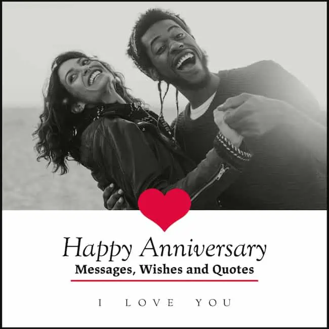 Anniversary messages, quotes, wishes.