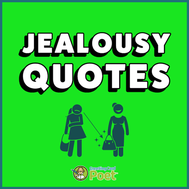 Envy sayings and jealousy quotes.