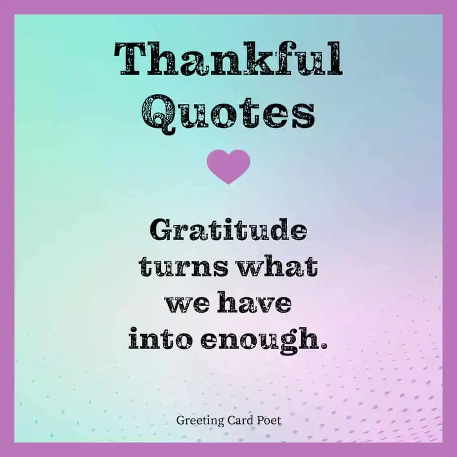 Thankful Quotes, Sayings, Images
