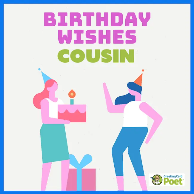 Happy Birthday Wishes Cousin.