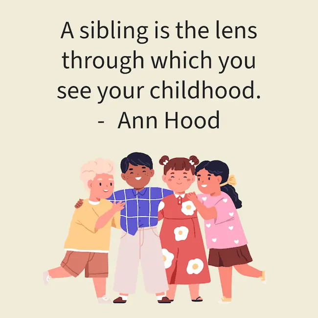 sibling and childhood quote.