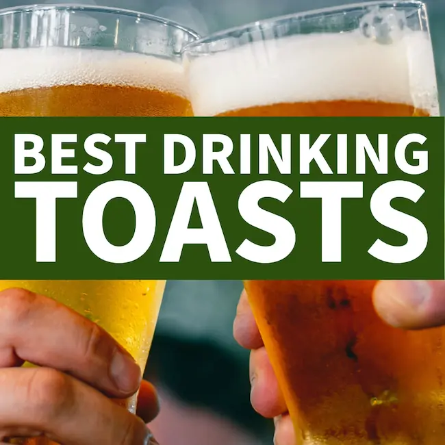 Best drinking toasts to share.