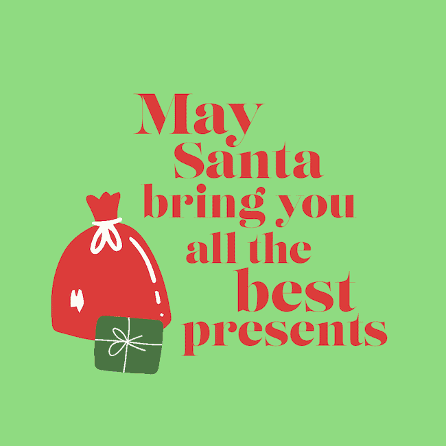 May Santa Bring You all the best presents.