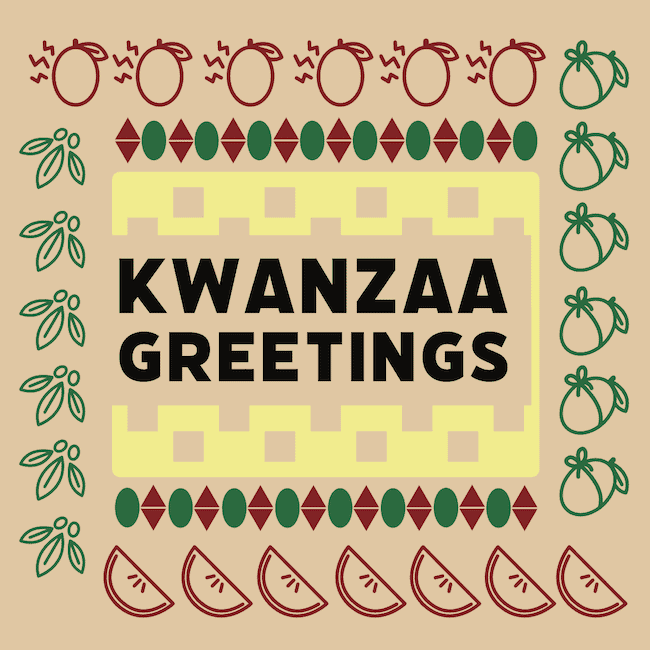 Best Kwanzaa Greetings.