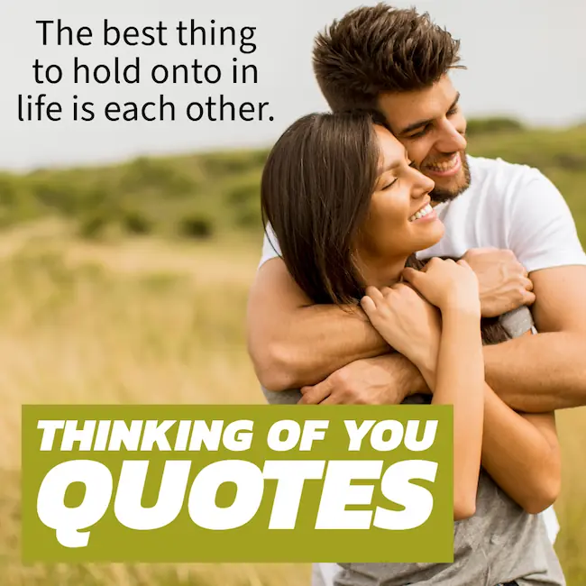 best thinking of you quotes.