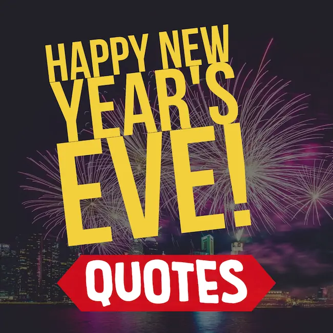 Cool New Year's Eve Quotes.