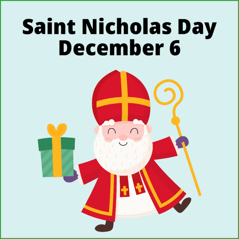 Saint Nicholas Day - December 6.