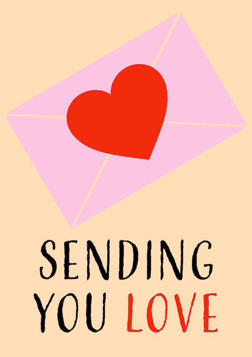 Sending you love.