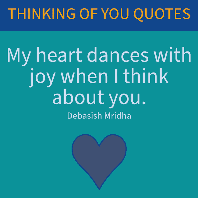 Thinking of You Quotes.